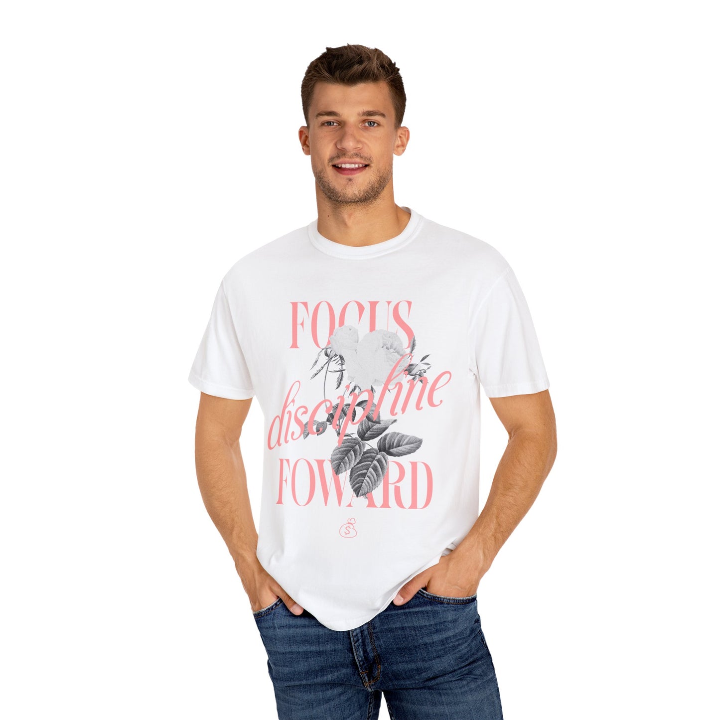 Focus takes dicipline by going foward everydayDyed T-shirt